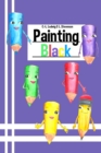 Painting Black - Book