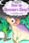 How do Dinosaurs Sleep?" - Book
