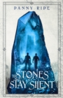 The Stones Stay Silent - eBook