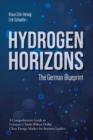 Hydrogen Horizons : The German Blueprint - eBook