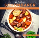49 leckere Schongarer-Rezepte : Von koestlichen Eintoepfen und Suppen bis hin zu sattigenden Auflaufen - Book