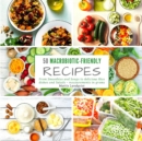 50 macrobiotic-friendly recipes : From Smoothies and Soups to delicious Rice dishes and Salads - measurements in grams - Book