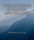 The Mysteries of Eleusis and Bacchus - eBook