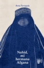 Nahid, mi hermana afgana - Book