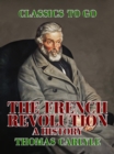The French Revolution A History - eBook