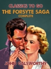 The Forsyte Saga - Complete - eBook