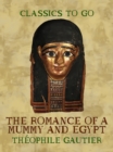The Romance of a Mummy and Egypt - eBook