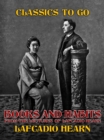Books and Habits, from Lectures of Lafcadio Hearn - eBook