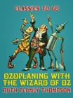 Ozoplaning with the Wizard of Oz - eBook