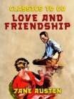 Love and Friendship - eBook