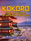 Kokoro Hints and Echoes of Japanese Inner Life - eBook
