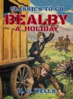 Bealby, A Holiday - eBook