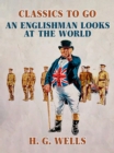 An Englishman Looks at the World - eBook