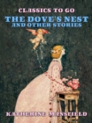 The Dove's Nest and Other Stories - eBook