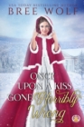 Once Upon a Kiss Gone Horribly Wrong - Book