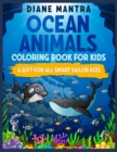 Ocean animals coloring book for kids : A gift for all smart sailor kids - Book