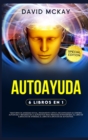 Autoayuda : 6 LIBROS EN 1: TRASTORNO DE ANSIEDAD SOCIAL, PENSAMIENTO CRITICO, RECONFIGURAR SU CEREBRO, AUTOAYUDA Y REFUERZO DE LA AUTOESTIMA PARA PERSONAS INTROVERTIDAS, EL LIBRO DE EJERCICIOS DE ANSI - Book