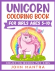 Unicorn Coloring Book : For Girls ages 5-10  (Coloring Books for Kids) - Book