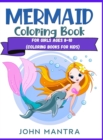 Mermaid Coloring Book : For Girls ages 8-10 (Coloring Books for Kids) - Book
