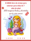 El GRAN libro de sirenas para colorear para ninas de 7 anos de edad : 100 imagenes lindas y divertidas que tu nina amara - Book