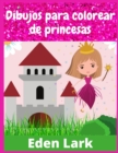 Dibujos Para Colorear de Princesas : Libro Para Colorear Para Ninas Y Ninos de 5 a 7 Anos (200 Dibujos) - Book