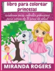 Libro Para Colorear Princesas : Cuaderno Para Colorear Princesas Para Ninas de 8 Anos de Edad - Book