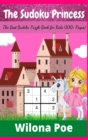 The Sudoku Princess : The Best Sudoku Puzzle Book for Kids (100+ Pages) - Book
