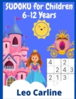 SUDOKU for Children 6-12 Years : +400 Grids Easy-Medium-Difficult - Book
