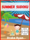 Summer Sudoku : Easy to Hard 150 Large Print Puzzles with Solutions. Tons of Challenge for your Brain - Book