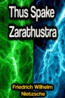 Thus Spake Zarathustra - eBook