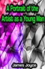 A Portrait of the Artist as a Young Man - eBook