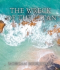 The Wreck of the Titan - eBook