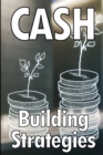 Cash Building Strategies : How to Earn a Solid Income Online - Book