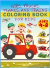 CARS, TRUCKS, PLANES AND TRAINS COLORING - Book