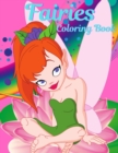 Fairies Coloring Book For Girls Ages 4-8 : Coloring Book for Girls with Cute Fairies, Gift Idea for Children Ages 4-8 Who Love Coloring. Cute Magical Fairy Tale Fairies, A Fun and Magical Coloring Boo - Book