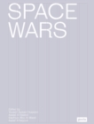 Space Wars : An Archive of Desert Operations - Book