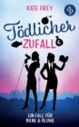 Toedlicher Zufall : Ein Fall fur Biene & Blume - Book