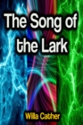 The Song of the Lark - eBook