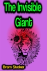 The Invisible Giant - eBook