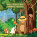 Benny the Bear : A Courageous Bear's Journey to Help a Lost Friend - Book