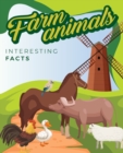 FARM ANIMALS Interesting Facts : Illustrated Children Book - Book