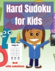 Hard Sudoku For Kids : 60 HARD Sudoku Puzzles for Smart Kids, 9x9, With Solutions - Book