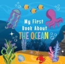 My First Book about the Ocean - Book