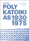 Athens' Polykatoikias 1930-1975 - Book
