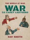 War, 52 Carey Cartoons - eBook