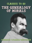 The Genealogy of Morals - eBook