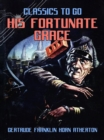His Fortunate Grace - eBook