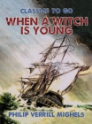 When a Witch is Young - eBook