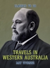 Travels in Western Australia - eBook