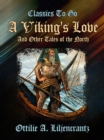 A Viking's Love and Other Tales of the North - eBook
